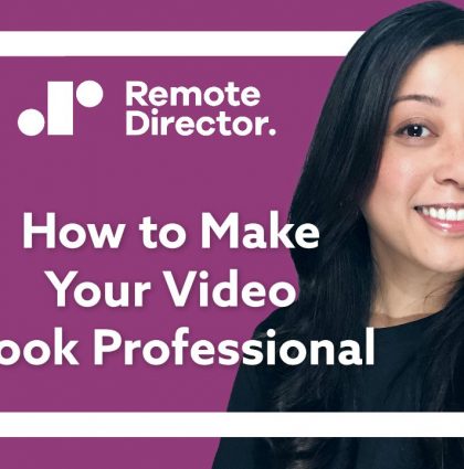 Make Your Video Look Professional